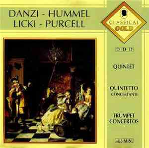 Danzi - Hummel - Licki - Purcell - Quintet / Quintetto Concertante / Trumpe ...