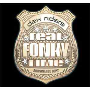 Dax Riders - Real Fonky Time