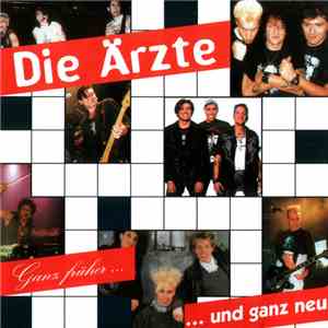 Die Ärzte - Ganz Früher... ...Und Ganz Neu