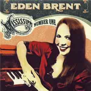 Eden Brent - Mississippi Number One