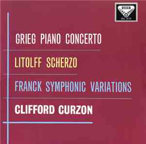 Edvard Grieg, Henry Litolff, César Franck -  Piano Concerto / Scherzo / Sym ...