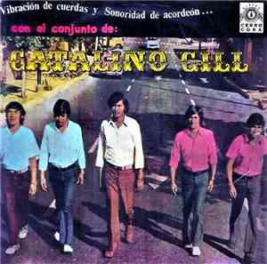 El Conjunto De Catalino Gill - Vibración De Cuerdas Y Sonoridad De Acordeón...