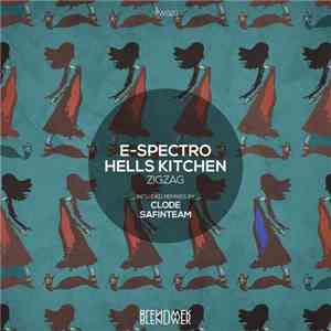 E-Spectro & Hells Kitchen - ZigZag