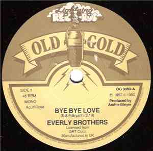 Everly Brothers - Bye Bye  Love