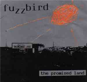 Fuzzbird - The Promised Land