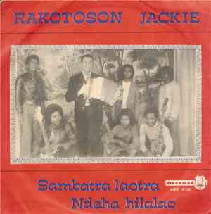 Jackie Rakotoson - Sambatra Loatra / Ndeha Hilalao