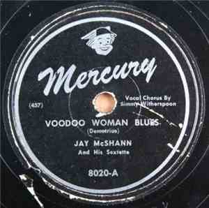 Jay McShann And His Sextette - Voodoo Woman Blues / Bucktown Boogie
