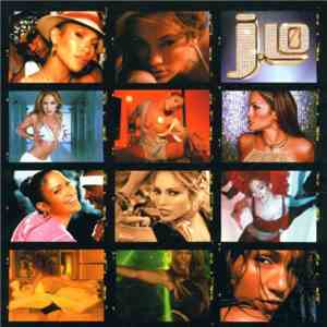 Jennifer Lopez - J To Tha L-O! (The Remixes)