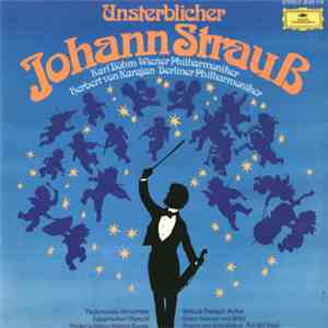 Johann Strauß, Karl Böhm, Wiener Philharmoniker, Herbert Von Karajan, Berli ...
