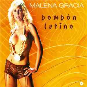 Malena Gracia - Bombón Latino