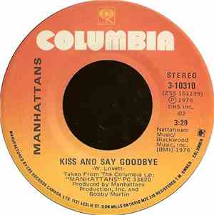Manhattans - Kiss And Say Goodbye / Wonderful World Of Love
