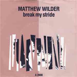 Matthew Wilder - Break My Stride