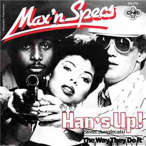 Max 'N Specs - Han's Up! (Street Junglecats)