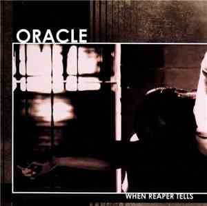 Oracle  - When Reaper Tells