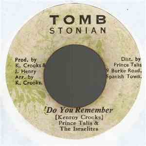 Prince Talis And The Israelites - Do You Remember