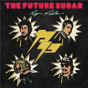 Rey Pila - The Future Sugar