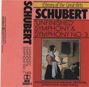 Schubert - 'Unfinished' Symphony & Symphony No. 3