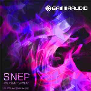 SNEP - The Violet Flame EP