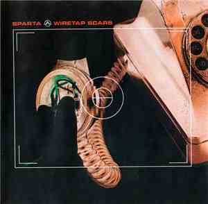 Sparta - Wiretap Scars