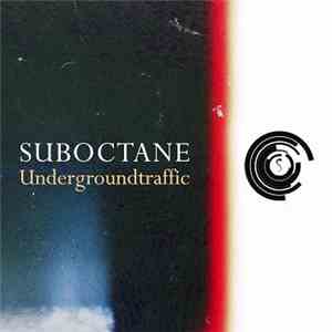 Suboctane - Underground Traffic