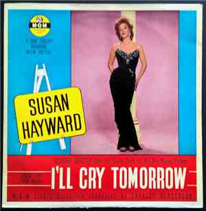 Susan Hayward - I'll Cry Tomorrow