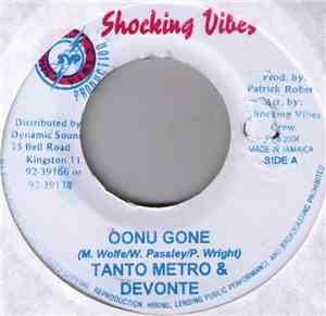 Tanto Metro & Devonte / Nesbeth & Devonte - Oonu Gone / New Year