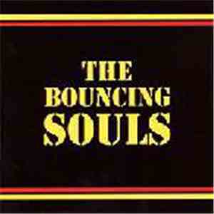 The Bouncing Souls - The Bouncing Souls