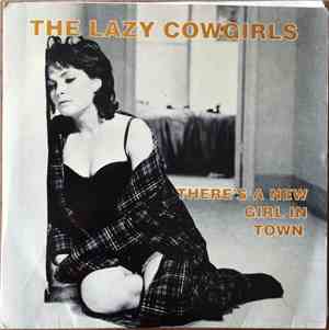 The Lazy Cowgirls - There's A New Girl In Town