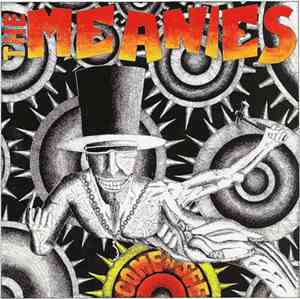 The Meanies - Come 'N' See