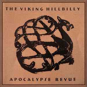 The Viking Hillbilly Apocalypse Revue - The Viking Hillbilly Apocalypse Rev ...