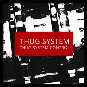 Thug System - Thug System Control