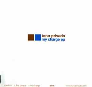 Tono Privado - My Charge EP