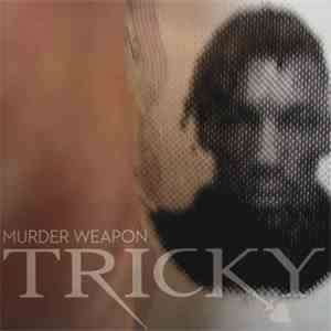 Tricky - Murder Weapon
