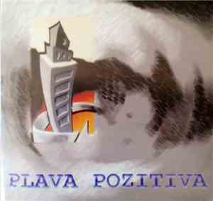 Various - Plava Pozitiva