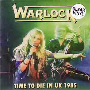 Warlock  - Time To Die In UK 1985
