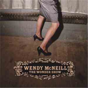 Wendy McNeill - The Wonder Show