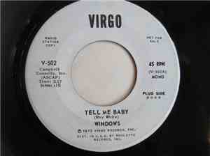 Windows  - Tell Me Baby