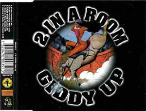 2 In A Room - Giddy Up