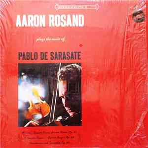Aaron Rosand, Michal Walevski - Aaron Rosand Plays the Music of Pablo de Sa ...