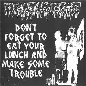 Agathocles / Haggus - Don't Forget To Eat Your Lunch And Make Some Trouble  ...