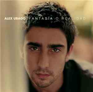 Alex Ubago - Fantasia O Realidad