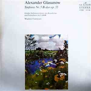Alexander Glasunow - Wladimir Fedossejew - Großes Sinfonieorchester Des Run ...