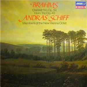 András Schiff, Members Of The New Vienna Octet - Brahms: Clarinet Trio, Op. ...