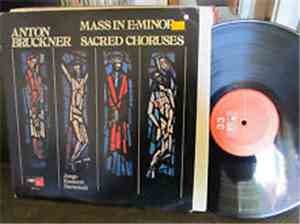 Anton Bruckner - Mass In E-Minor - Sacred Choruses