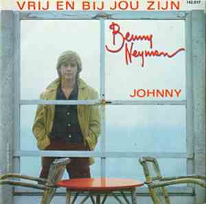 Benny Neyman - Vrij En Bij Jou Zijn
