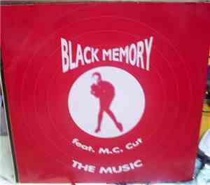 Black Memory Featuring M.C. Cut - The Music