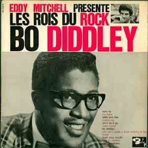 Bo Diddley - Eddy Mitchell Présente Les Rois Du Rock