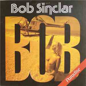 Bob Sinclar - Paradise