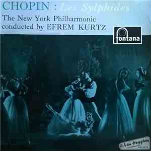 Chopin — New York Philharmonic Conducted By Efrem Kurtz - Excerpts From “Le ...