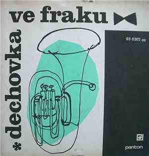 Dechovka Ve Fraku - Andulička